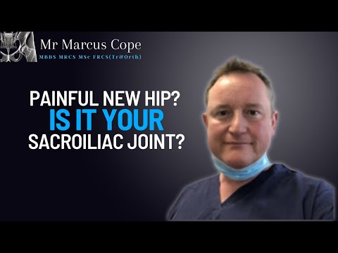 Painful new hip replacement, is it your sacroiliac joint?