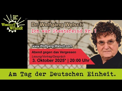 Wolfgang Welsch "Ich war Staatsfeind Nr. 1"