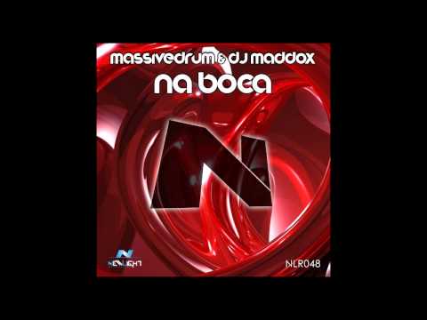 Massivedrum & DJ Maddox Na Boca (Original Mix) - FREE DOWNLOAD