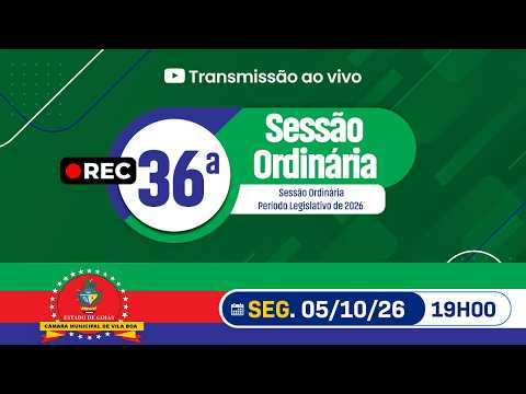 SESSÃO ORDINÁRIA 05 OUTUBRO 2026 - CÂMARA MUNICIPAL VILA BOA -GO