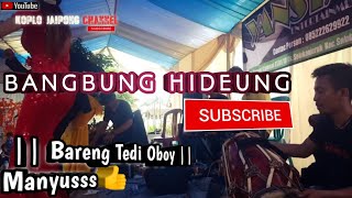 Download lagu Bangbung Hideungg || Medley Gelang || Bareng Tedi Oboy || mp3