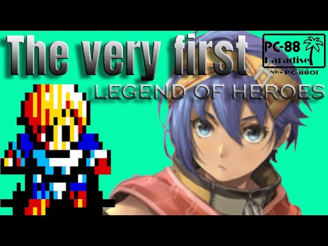 The Very First Legend of Heroes - Dragonslayer: The Legend of Heroes (PC-88 Paradise)