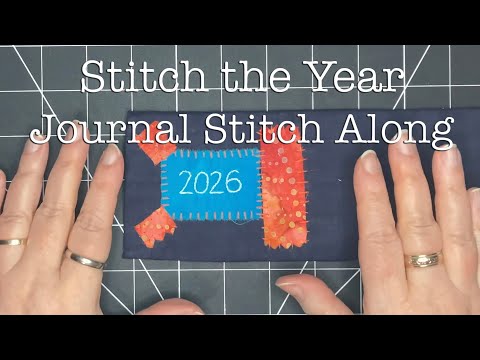How to Stitch the Year Create a Collage Journal Slow Stitch Along 2