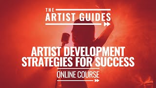 How to Release Music - "Artist Development Strategies" - Online Course Introduction