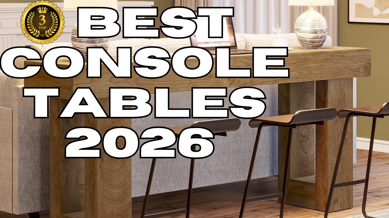 Upgrading Your Living Room? Don’t Buy a Console Table Before Watching This!