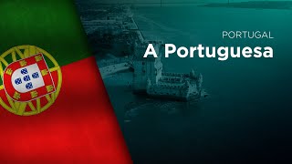 National Anthem of Portugal - A Portuguesa