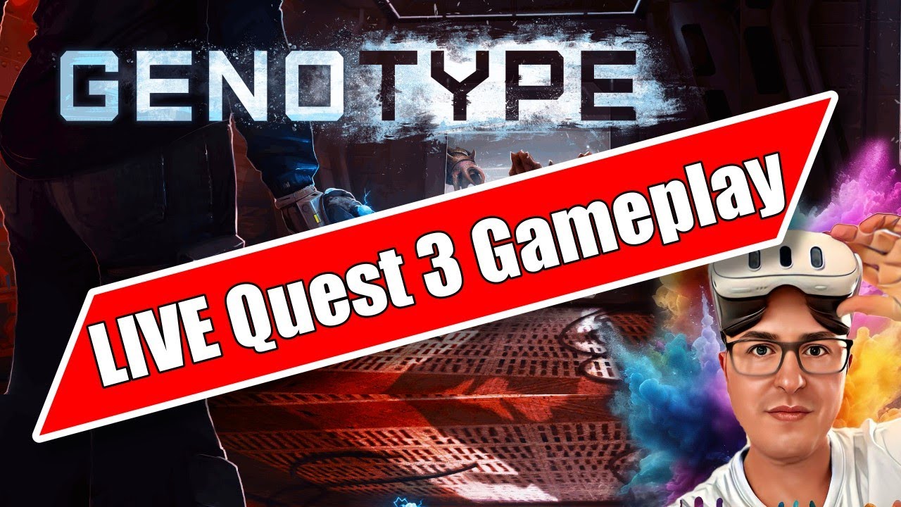 Zitronenarzt VR - *LIVE* Genotype - Die Grafikbombe für die Quest 3 !