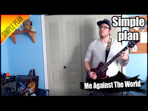 Me against the World (ver. 2) - Simple Plan