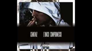Gemitaiz - L'Unico Compromesso - Quando Mai #1