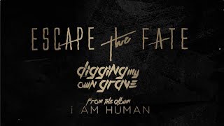 Escape The Fate - Digging My Own Grave (Lyric Video)