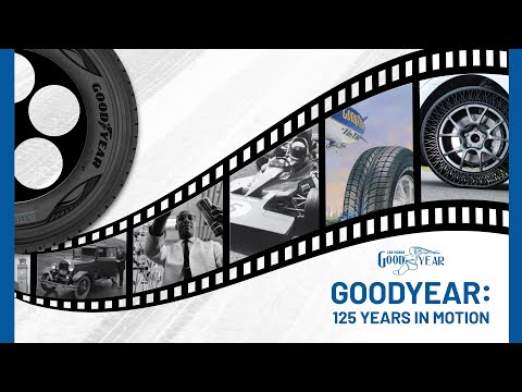 Goodyear: 125 Years in Motion - A Goodyear Documentary
