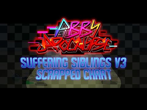 [SCRAPPED] Suffering Siblings V3 Official Chart | Friday Night Funkin' Pibby Apocalypse