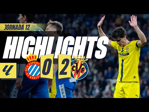 HIGHLIGHTS | ESPANYOL 0-2 VILLARREAL | LALIGA