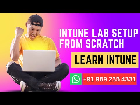 Microsoft Intune Training Course | Build your Microsoft Intune Lab from Scratch