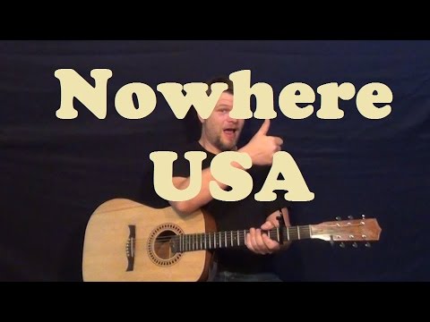 Nowhere USA (Dean Brody) Easy Guitar Lesson Strum Chords Licks How to Play Tutorial