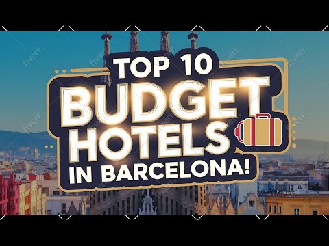 Top 10 Best Budget Hotels in Barcelona! 🏨💰 | Affordable Stays in the Heart of the City!