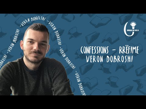 Confessions/Rrëfime – Veron Dobroshi - #28