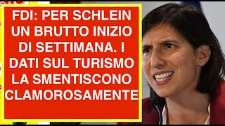 FDI: PER SCHLEIN UN BRUTTO INIZIO DI SETTIMANA. I DATI SUL TURISMO LA SMENTISCONO CLAMOROSAMENTE