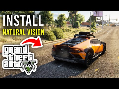 How To Install Natural Vision Evolved Graphics Mod In GTA 5 - Full Guide