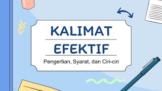 Download lagu Kalimat Efektif - Pengertian, Syarat, dan Ciri-ciri mp3 Download lagu Kalimat Efektif - Pengertian, Syarat, dan Ciri-ciri mp3