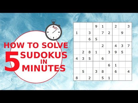 How to Solve 5 Sudokus in 5 Minutes