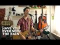 Have You Ever Seen The Rain - Creedence ...