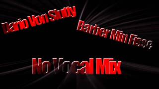 Dario Von Slutty - Barber Min Fisse (No Vocal Mix)