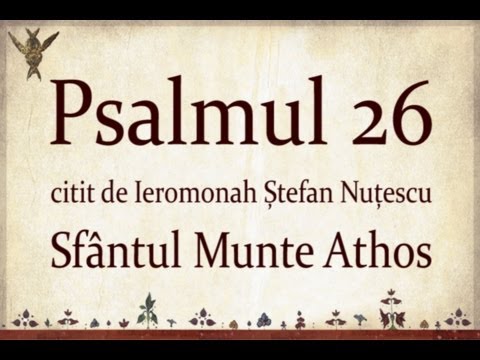 PSALM 26 read on Holy Mount Athos with TEXT