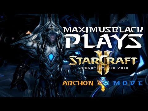 LOTV: Archon Mode Game 2 - MaximusBlack