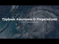 Typhoon Awareness & Preparedness