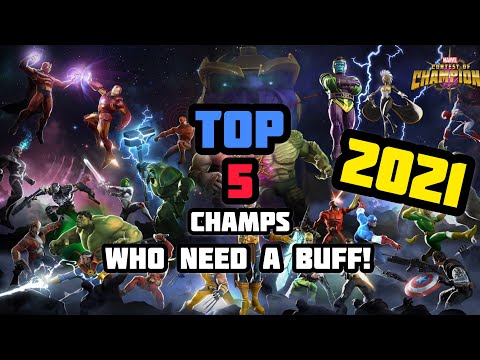 Top 5 champs who Need A buff 2021! - Marvel Contest Of Champions