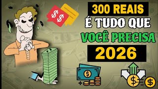 ​COMO 300 REAIS VÃO EXPLODIR SEU PATRIMÔNIO ATÉ O FINAL DE 2026