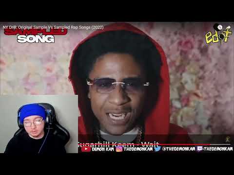 Demon Kam Reacts to NY Drill: Original Sample Vs Sampled Rap Songs (2022)