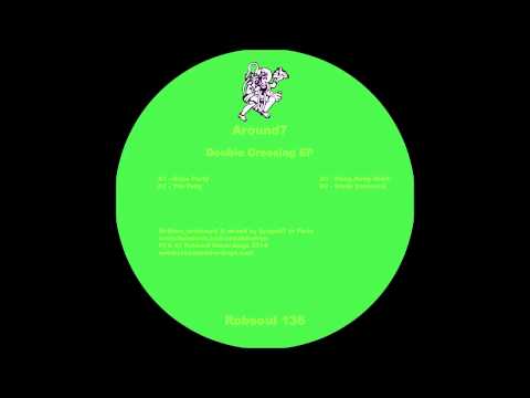 Around7 - Double Crossing EP - Hong Kong Joint (Robsoul)