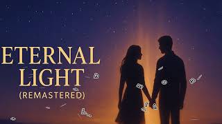 Download lagu Eternal Light (lyrics song) || Romantic Ethereal music mp3