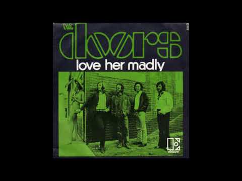 Doors, Love her madly, Single 1971