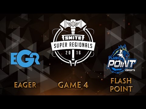 SMITE Super Regionals Day 1 - Team Eager vs. Flash Point GG (Game 4)