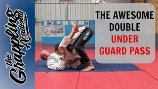 The GREAT DOUBLE UNDER Guard Pass!