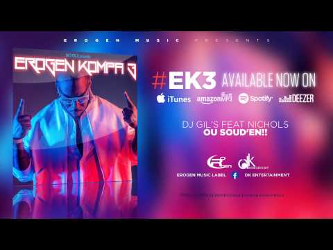 [KOMPA] DJ GIL'S FEAT NICHOLS - OU SOUD'EN - #EROGENKOMPA3