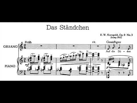 E.W. Korngold - Einfache Lieder, Op. 9 (1911-1916)