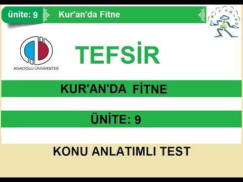 TEFSİR - ÜNİTE:9 KUR'AN'DA FİTNE - KONU ANLATIMLI TEST