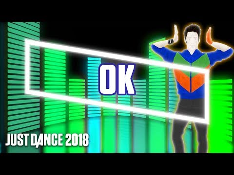 Just Dance 2018: OK by Robin Schulz ft. James Blunt | Fanmade Mashup