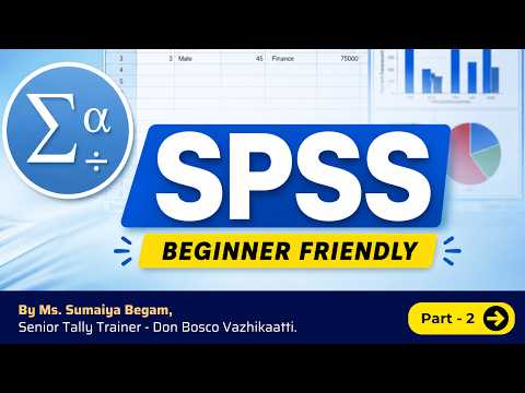SPSS for Beginners (Part - 2)