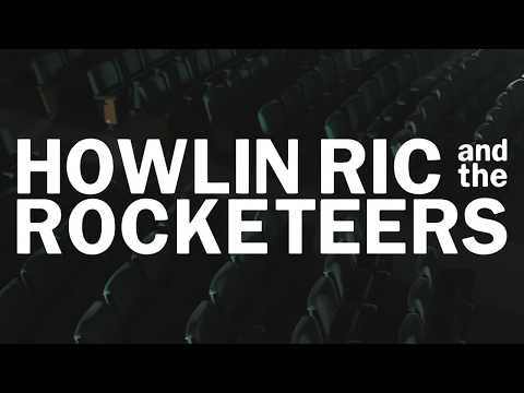 Howlin' Ric & the Rocketeers - Your Loving Days Are Through (OFFICIAL VIDEO)