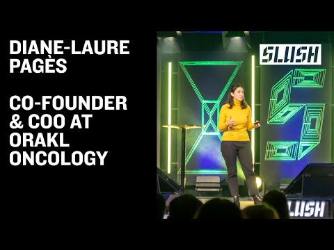 Diane-Laure Pagès, Co-founder & COO, Orakl Oncology | Slush 2025