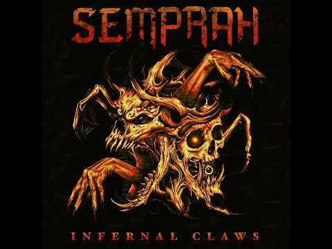 SEMPRAH- Infernal Claws [FULL ALBUM STREAM]