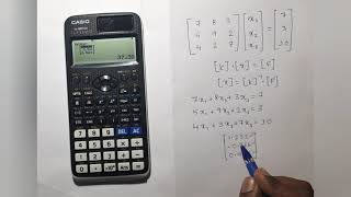MATRICES USING CASIO FX- 991 EX CALCULATOR | FEM | ALTERNATIVE METHOD WITH SIMULTANEOUS EQUATIONS