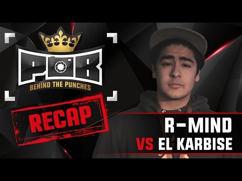 R-Mind Recap vs EL Karbise - Behind The Punches POB LIVE 27 November