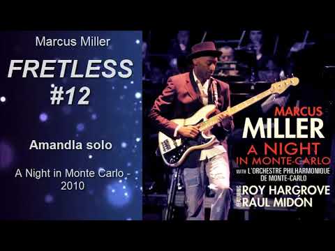 #12 Amandla solo (Marcus Miller - FRETLESS)