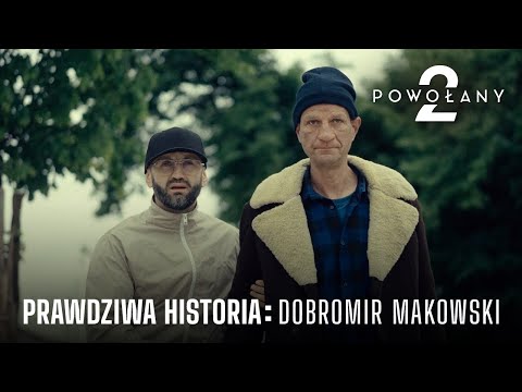 POWOŁANY 2  - Historia Dobromira Makowskiego | TEASER 2